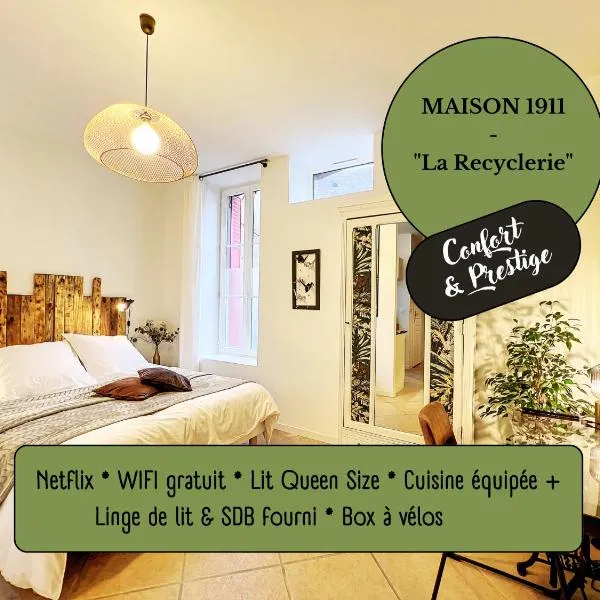 Studio LA RECYCLERIE - Maison 1911 - confort & prestige，位于日安的酒店