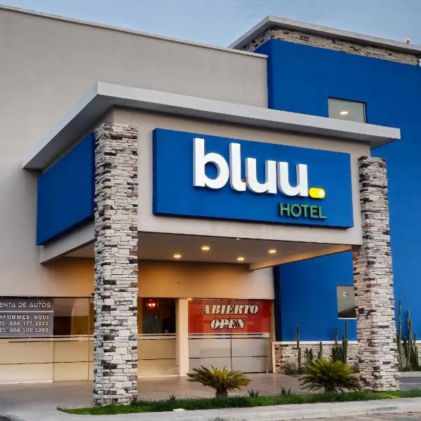 Bluu Hotel Aeropuerto Monclova-Frontera，位于蒙克洛瓦的酒店
