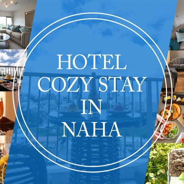 Cozy Stay in Naha,位于那霸的酒店