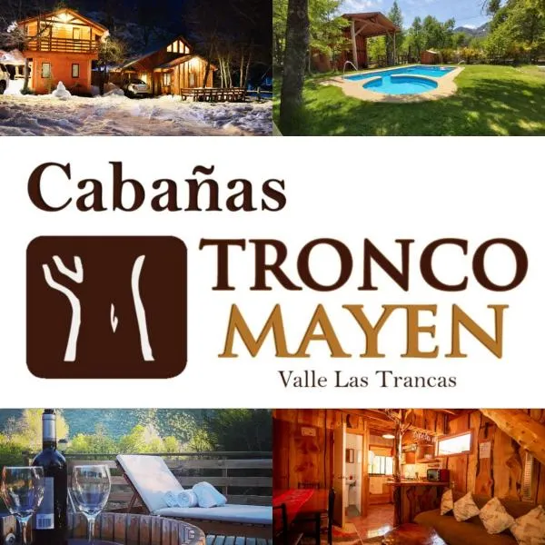 Cabañas Tronco Mayen，位于拉斯特朗卡斯的酒店