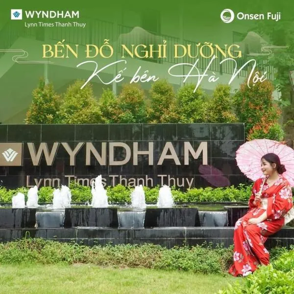 WYNDHAM LYNN TIMES THANH THỦY - KHU NGHỈ DƯỠNG KHOÁNG NÓNG，位于Ấp Tân My的酒店