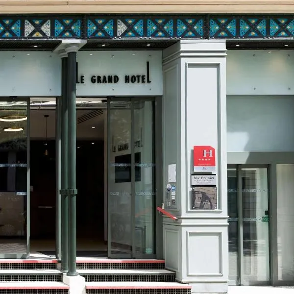 Le Grand Hôtel Grenoble, BW Premier Collection by Best Western，位于格勒诺布尔的酒店