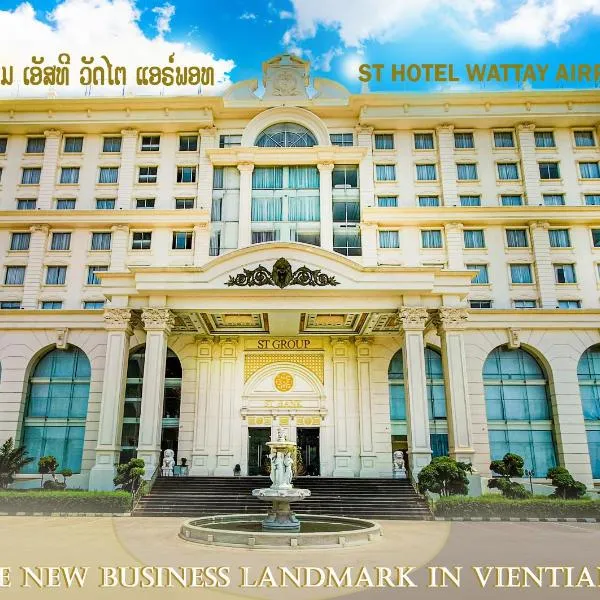 ST Hotel Wattay Airport，位于Ban Sikeut的酒店