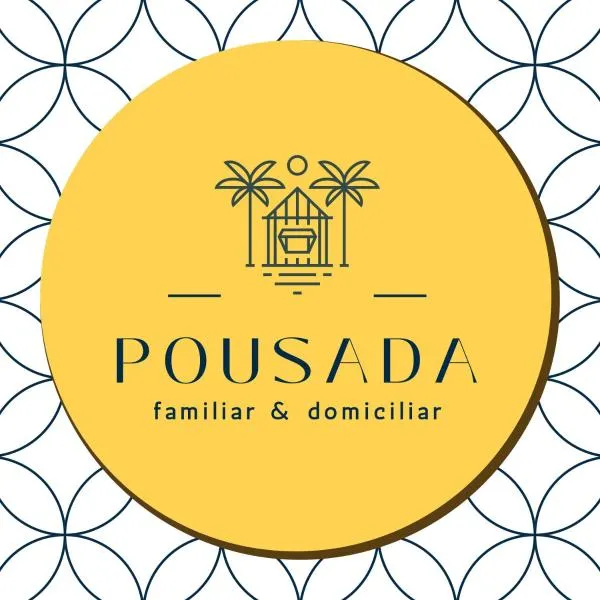 Pousada Familiar e Domiciliar，位于劳鲁-迪弗雷塔斯的酒店