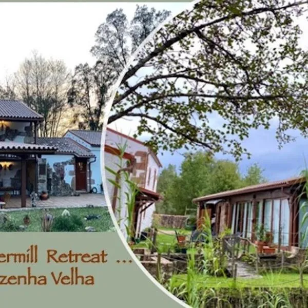 The Old Watermill Retreat - O Retiro da Azenha Velha，位于戈伊什的酒店