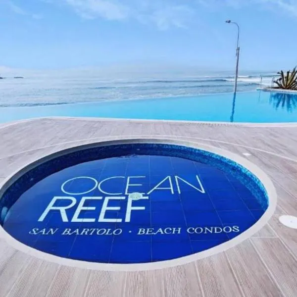 Departamento de Playa San Bartolo Ocean Reef - SOL, ARENA Y MAR，位于Arica的酒店