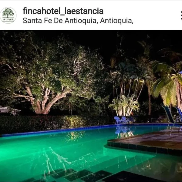 Finca Hotel La Estancia，位于圣菲德安蒂奥基亚的酒店
