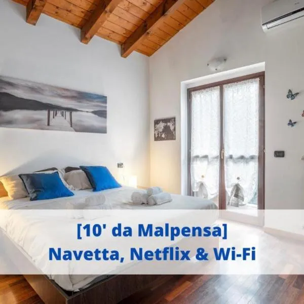 [10' from Malpensa] Shuttle, Netflix & Wi-Fi，位于卡索雷特塞皮翁的酒店