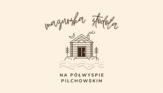 Mazurska Stodoła Na Półwyspie Pilchowskim，位于Kocioł的酒店