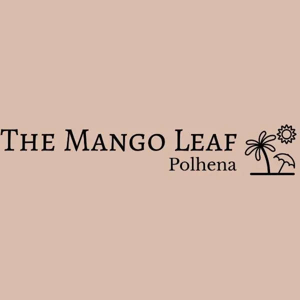 The Mango Leaf，位于南塔拉拉的酒店