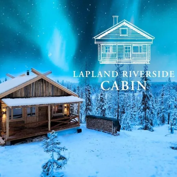 Lapland Riverside Cabin, Äkäsjoen Piilo - Jokiranta, Traditional Sauna, Avanto, WiFi, Ski, Ylläs, Erä, Kala，位于科拉里的酒店