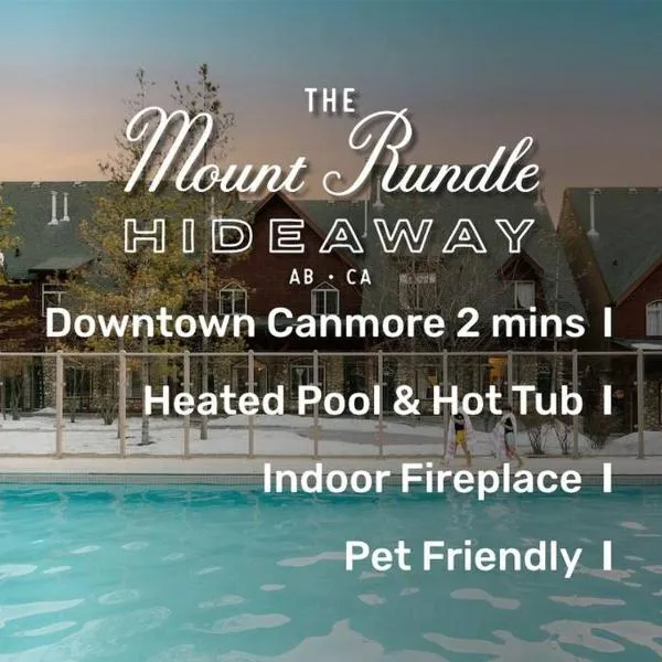 Mount Rundle Hideaway with Heated Pool & Hot Tub and allows Pets，位于班夫的酒店