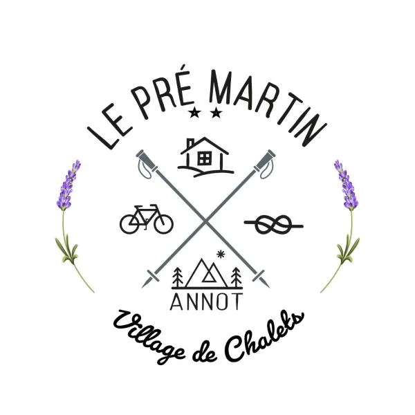Le Pré Martin, Village de Chalets，位于Val-de-Chalvagne的酒店