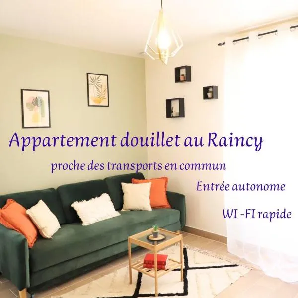 Appartement 2 pièces au Raincy proche de PARIS，位于Le Raincy的酒店