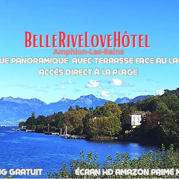 Bellerive Love Suite Magnifique vue lac，位于Publier的酒店