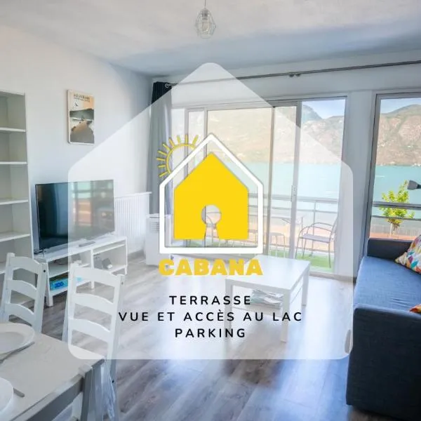 CABANA & Fenêtre sur Lac - Terrasse & Parking，位于Tresserve的酒店