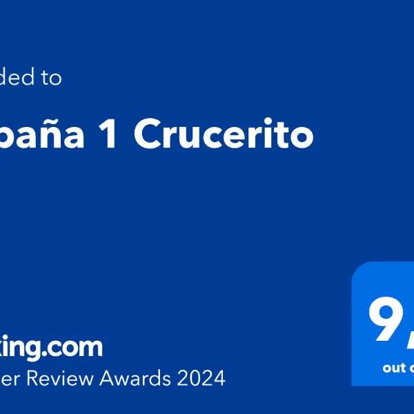 Cabaña 1 Crucerito，位于Quilquico的酒店