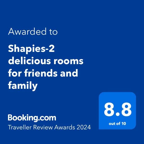 Shapies-2 delicious rooms for friends and family，位于皮帕若的酒店