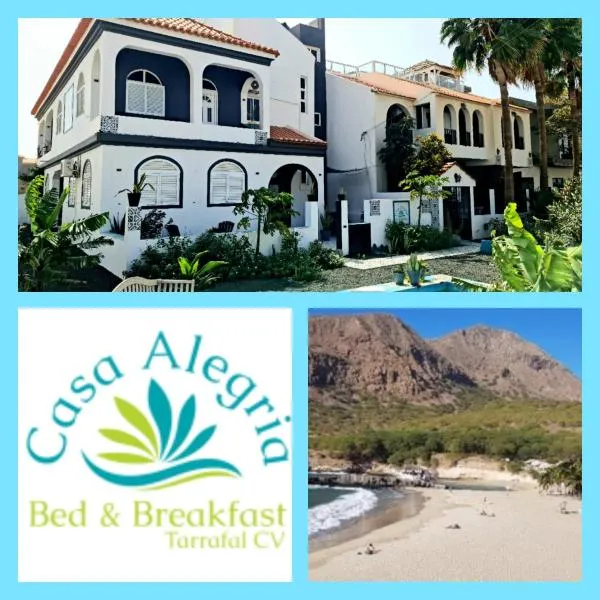 Deluxe B&B "Casa Alegria", Tarrafal，位于塔拉法尔的酒店