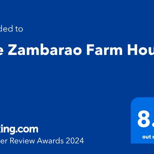 The Zambarao Farm House，位于Mai Mahoro的酒店