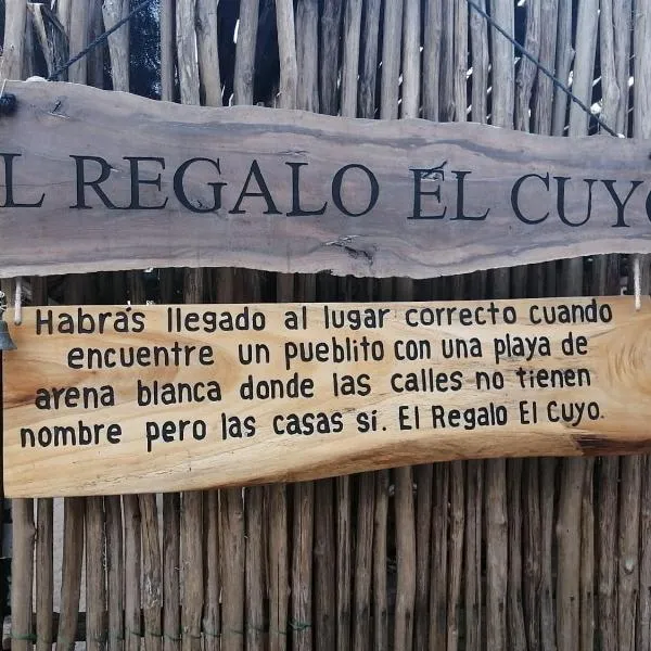 El Regalo El Cuyo，位于埃尔库约的酒店
