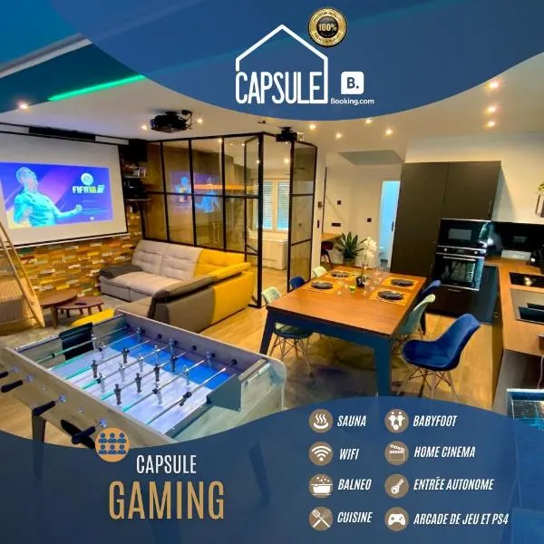 Capsule Gaming balnéo & billard & babyfoot & sauna 2 chambres，位于瓦朗西纳的酒店