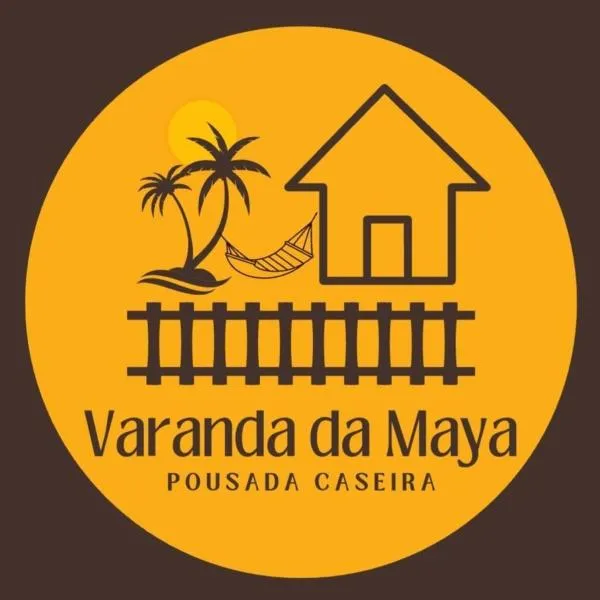 Pousada Caseira Varanda da Maya，位于Maxaranguape的酒店