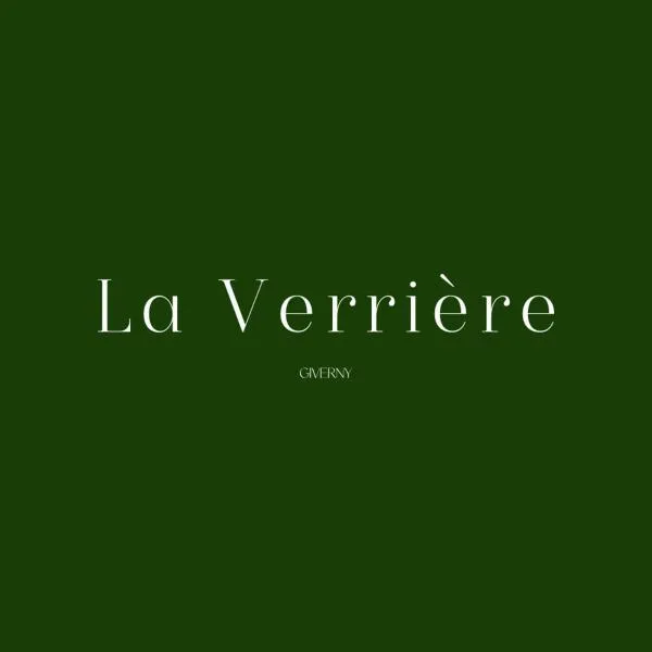 La Verrière，位于吉维尼的酒店