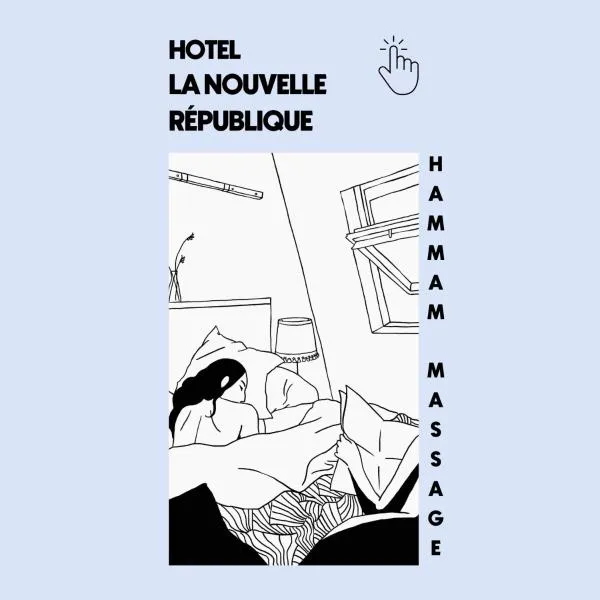 Hôtel La Nouvelle République & Hammam，位于巴黎的酒店