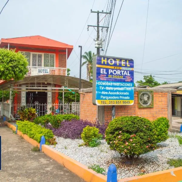 Hotel El Portal de Salgar，位于Puerto Salgar的酒店