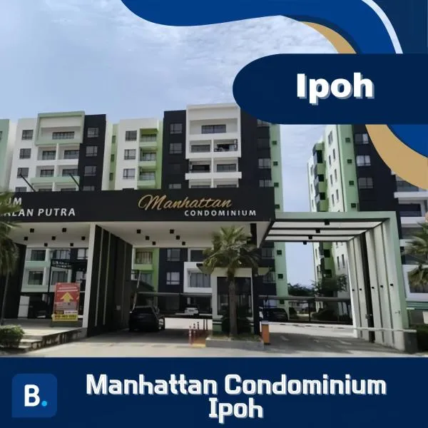Manhattan Condominium Ipoh，位于华都牙也的酒店