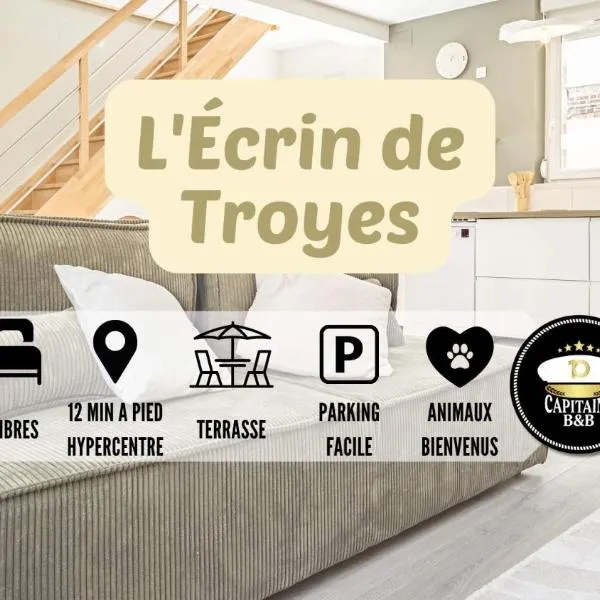 L'Écrin de Troyes - Maison de Ville - 4 pers.，位于Bucey-en-Othe的酒店