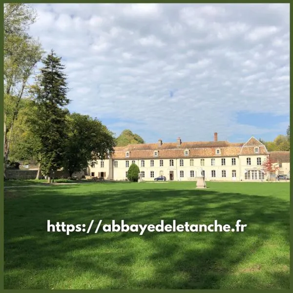 Abbaye de l'Etanche - Un cadre naturel exceptionnel - Patrimoine -，位于Châtenois的酒店