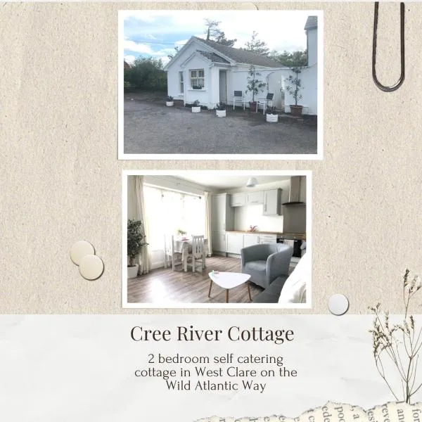 Cree River Cottage，位于Creegh的酒店