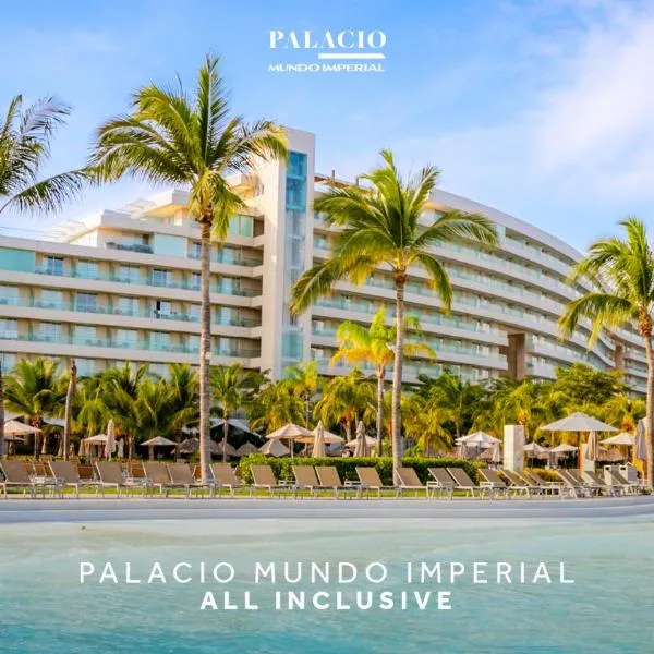 Palacio Mundo Imperial Riviera Diamante Acapulco All Inclusive，位于阿卡普尔科的酒店