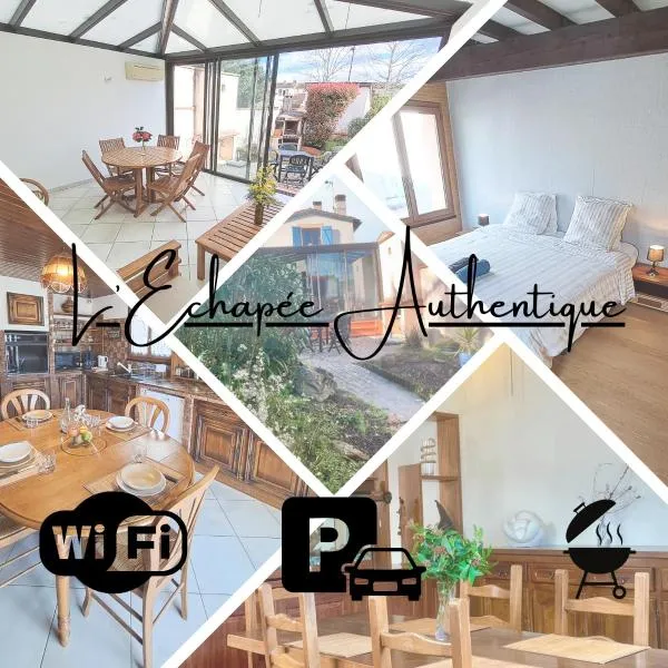 L'échappée authentique-véranda climatisée-barbecue，位于Plaisance-du-Touch的酒店