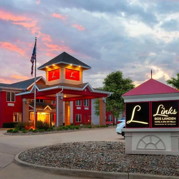 Links Bos Landen Hotel & Spa of Pella, Trademark by Wyndham，位于Pella的酒店