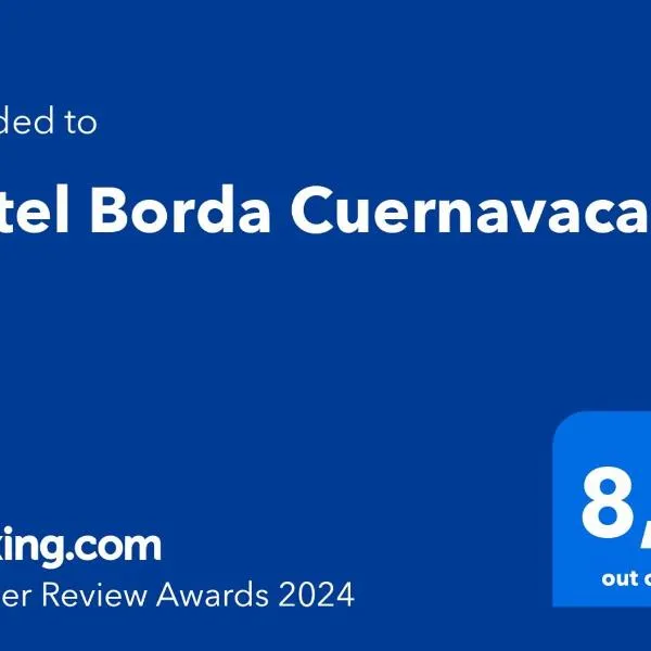 Hotel Borda Cuernavaca，位于Atlihuayan的酒店
