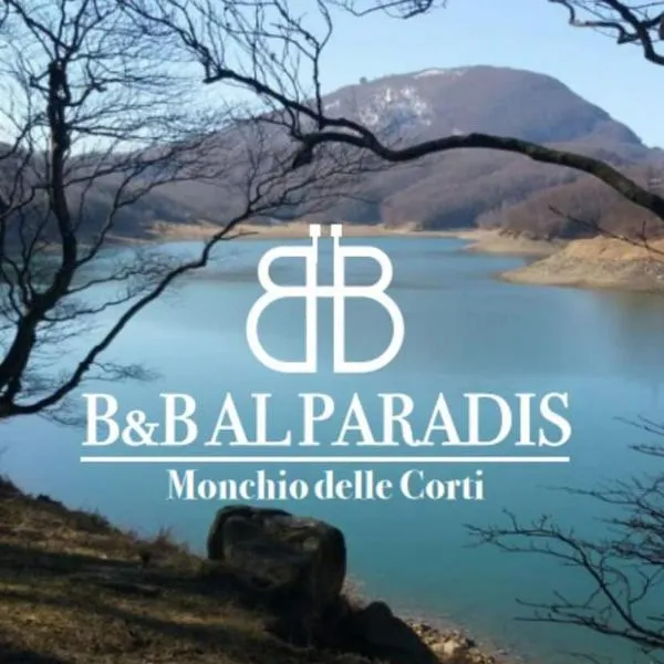 B&b Al Paradis，位于Monchio delle Corti的酒店