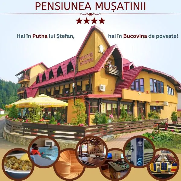Pensiunea Mușatinii，位于Vicovu de Sus的酒店