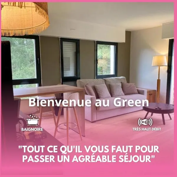 Bienvenue au Green，位于讷沙泰勒阿尔代洛的酒店