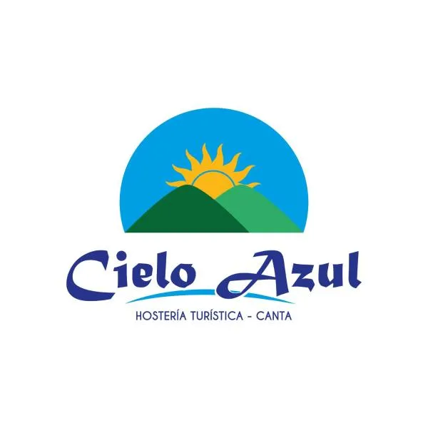 Hostal Cielo Azul，位于坎塔的酒店