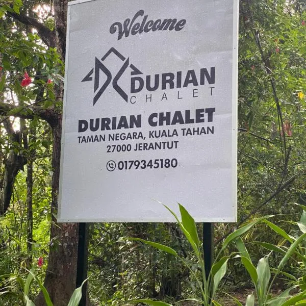 Durian Chalet，位于瓜拉大汉的酒店