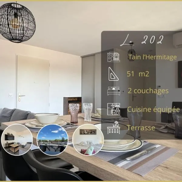 Appartement Le 202 - Tain l'Hermitage，位于坦耶尔米塔格的酒店