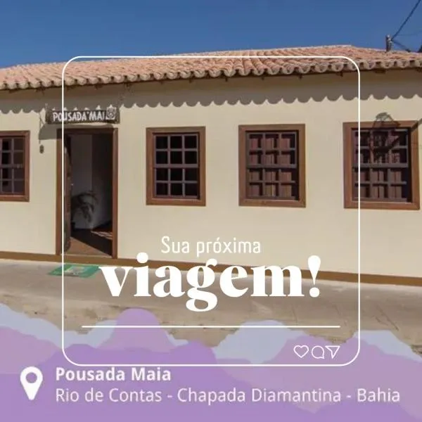 Pousada Maia，位于里奥迪孔塔斯的酒店