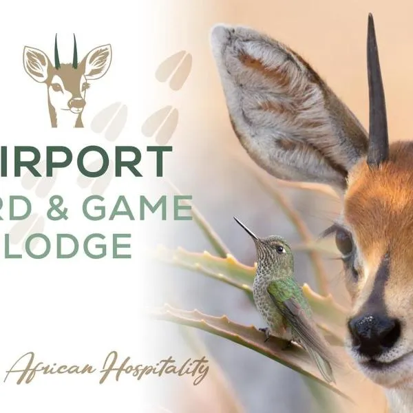 Airport Bird & Game Lodge，位于Tierpoort的酒店