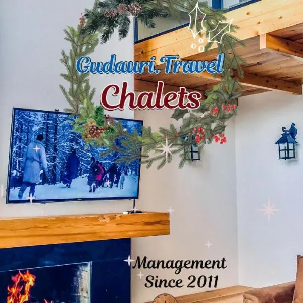 Gudauri Travel Chalets in New Gudauri，位于古多里的酒店