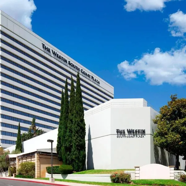 The Westin South Coast Plaza, Costa Mesa，位于科斯塔梅萨的酒店