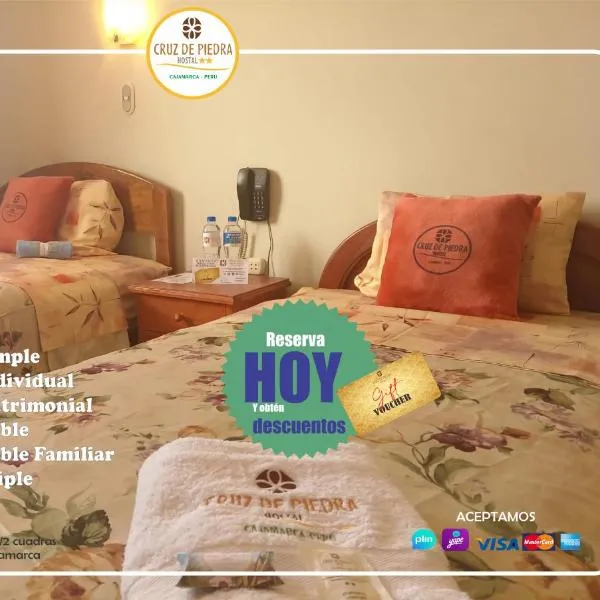 Hostal Turismo Cruz de Piedra EIRL-Cajamarca，位于卡哈马卡的酒店