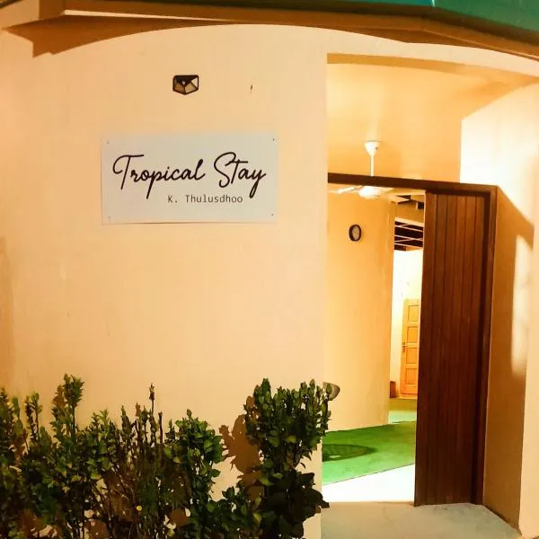 Tropical stay Thulusdhoo，位于图鲁斯杜的酒店